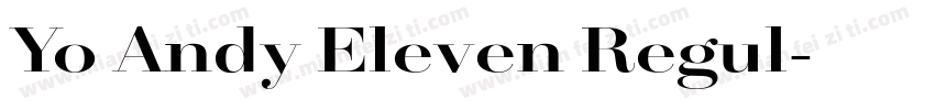 Yo Andy Eleven Regul字体转换